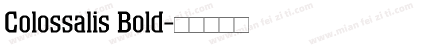 Colossalis Bold字体转换